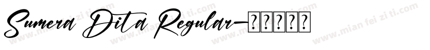 Sumera Dita Regular字体转换
